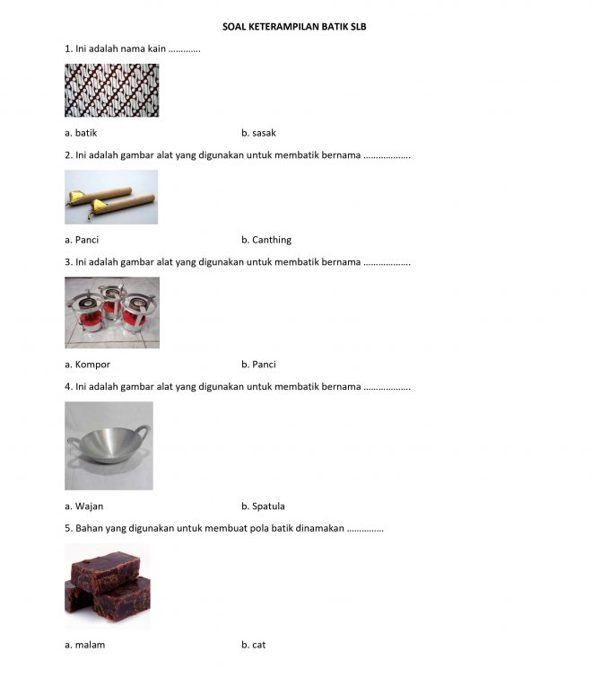 10 Soal Keterampilan Batik SLB Untuk Anak Berkebutuha 10 Soal Keterampilan Batik SLB Untuk Anak Berkebutuha