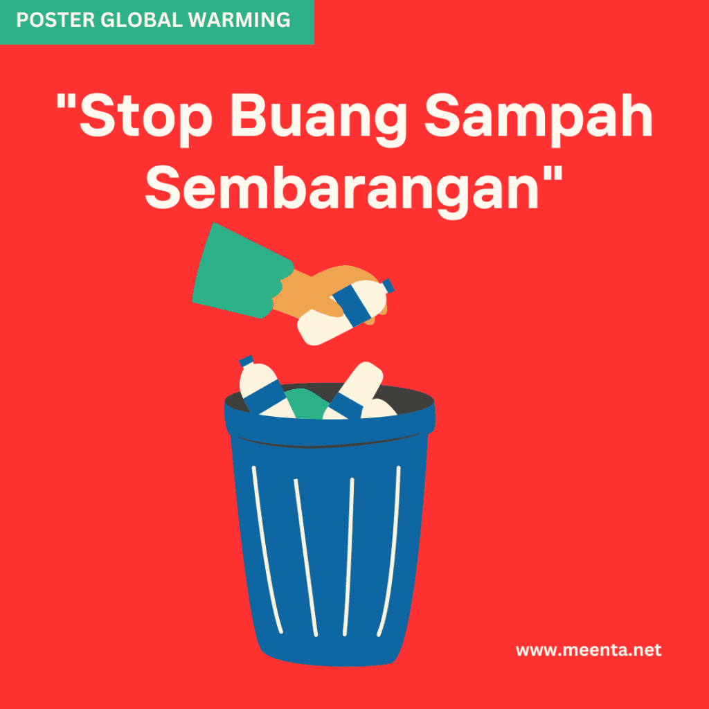 Poster Global Warming stop buang sampah sembarangan